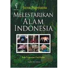 Melestarikan Alam Indonesia (Print on Demand)